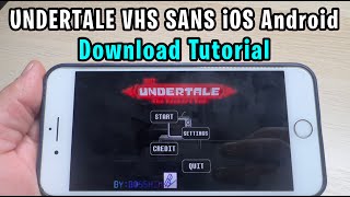 How To Download Undertale VHS Sans Mobile iOS amp Android Version [upl. by Adrahc]