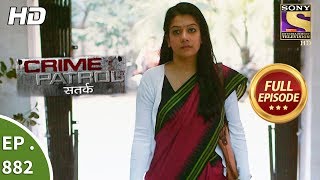 Crime Patrol  Ep 882  Full Episode  30th December 2017 [upl. by Giffer]