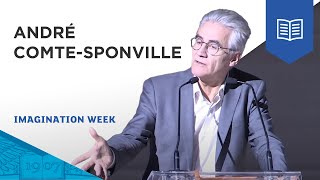 4 façons de vivre ensemble  André ComteSponville  ESSEC iMagination Week 2019 [upl. by Miltie]