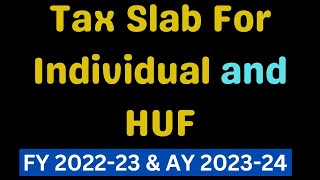 Income Tax Slab for Individual amp HUF For the Assessment Year 202324 II cavedtaya [upl. by Jemena]