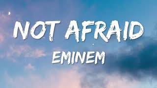 Eminem  Not Afraid Lyrics [upl. by Hnahc]