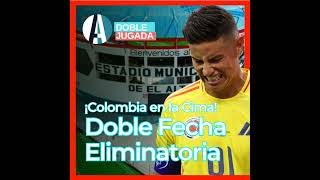 🎙️ PODCAST  ¡Colombia en la Cima Doble Fecha Eliminatoria doblejugada [upl. by Chew]