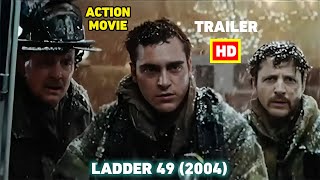 Ladder 49 2004 Official Trailer Unveiling 1 [upl. by Myra737]