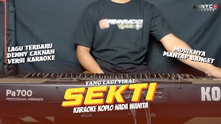 SEKTI KARAOKE KOPLO NADA WANITA  CEWEK MUSIK PALING MANTAP  ANNYCO KARAOKE [upl. by Athalla]