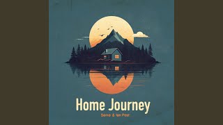 Home Journey [upl. by Meurer933]