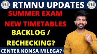 RTMNU SUMMER Exam New Timetables Released  Backlog and Rechecking Updates [upl. by Aneleh]