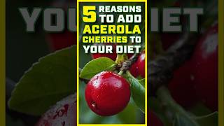 Acerola Cherries The Secret to Ageless Skin amp a Healthy Heart [upl. by Oneida918]