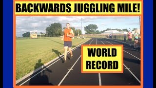 Backwards Juggling Mile  WORLD RECORD [upl. by Antons]