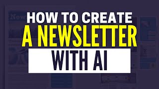 How To Create a Newsletter with AI [upl. by Kina]