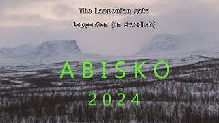 ABISKO Sweden 6  8 of January 2024 in 4K [upl. by Astiram]