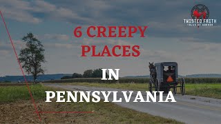 Pennsylvania Top Creepy Places [upl. by Yevre]