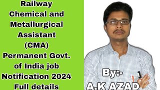 Railway Chemical and Metallurgical Assistant permanent government job Notification 2024 [upl. by Yolanda]