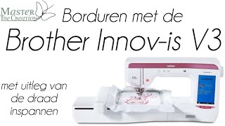 Standaard design met Borduurmachine borduren  Inspannen van draad voor Brother Innovis  v3 [upl. by Stein740]