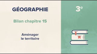 Aménager le territoire Géographie 3e [upl. by Dorita34]