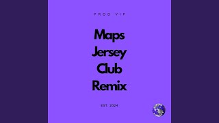 Maps Jersey Club [upl. by Ullyot]