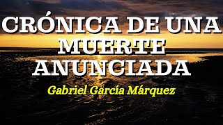 CRÓNICA DE UNA MUERTE ANUNCIADA  Gabriel García Márquez AUDIOLIBRO [upl. by Leribag]