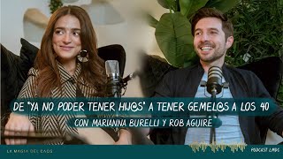 De quotya NO poder tener hijsquot a tener gemels a los 40 con Mariana y Rob  T5 Bonus La Magia del Caos [upl. by Dnaleel25]