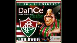 Hino do Fluminense  Versão Tim Maia [upl. by Arnst]