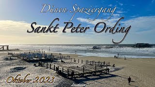 Dünen Spaziergang in Sankt Peter Ording 🇩🇪 4K Walk  Oktober 2023 [upl. by Euqinemod]