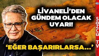 Eğer Başarabilirlerse Türkiyenin Sonunu Getirirler Zülfü Livaneliden Gündem Olacak Uyarı [upl. by Ehudd]