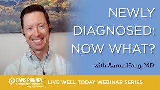 “Newly Diagnosed with Parkinson’s Now What” with Dr Aaron Haug [upl. by Irrok]