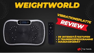 WeightWorld Vibrationsplatte mit 99 Intensitätsstufen Review [upl. by Lipski286]