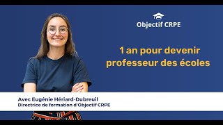 CRPE  1 an pour devenir professeur des écoles [upl. by Ennazzus157]