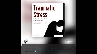 Audiobook Sample Traumatic Stress [upl. by Ambrosio712]