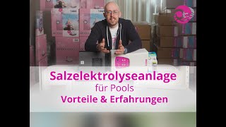 Salzelektrolyseanlage Pool Erfahrungen  Warum eine Salzanlage für den Pool [upl. by Peckham]