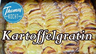 Kartoffelgratin  klassischer Kartoffelauflauf Thomas kocht [upl. by Abbi]