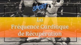 La fréquence cardiaque de récupération [upl. by Acissj]