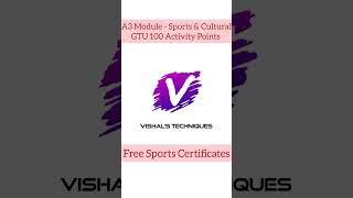 GTU 100 Activity Points  A3 Module  Sports amp Cultural Certificates  Done GTU 100 Points Fast [upl. by Mel517]