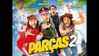 Os Parças 2 Filme Completo [upl. by Aldos948]