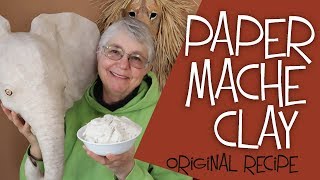 Paper Mache Clay Recipe  The Easy Original Recipe [upl. by Nobe]