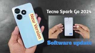 Tecno Spark Go 2024  Software Update  System Update Latest Version  New Version 13 [upl. by Melas900]