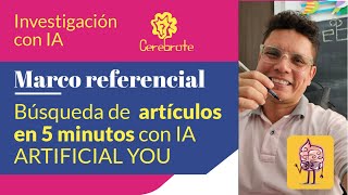 Marcos referenciales para investigación en 5 minutos con IA You com [upl. by Berns]