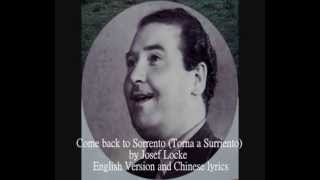 Come back to Sorrento by Josef Locke 1947 rare English version  lyrics 50年代香港藝術歌曲  王若詩  歸來吧  歌詞 [upl. by Kay]