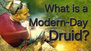 Druidry  Modern Day Druids  Nature Spirituality  Learn Stuff With Onen [upl. by Atsirhcal]