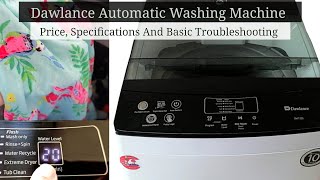 Dawlance Automatic Washing Machine  Detailed Review  How To Use Automatic Washing Machine [upl. by Anilegna797]