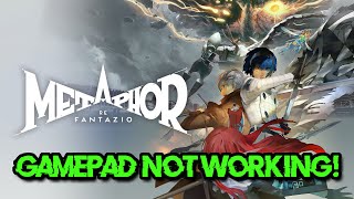 Metaphor ReFantazio ControllerGamepad Not Working On PC FIX🎮✅ [upl. by Nahallac]