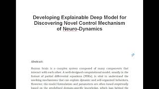 Developing Explainable Deep Model for Discovering Novel Control Mechanism of Neuro Dynamics [upl. by Eldred374]