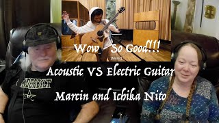 Acoustic VS Electric Guitar  Marcin and Ichika Nito  WOW  Grandparents from Tennessee USA react [upl. by Laenaj497]