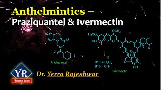 Anthelmintics  Praziquantel amp Ivermectin  Anthelmintic agents  Anthelmintic drugs  YRPharmaTube [upl. by Johen]