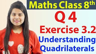 Question 4  Ex 32  Understanding Quadrilaterals  NCERT Maths Class 8th  Ch 3 [upl. by Maltz]