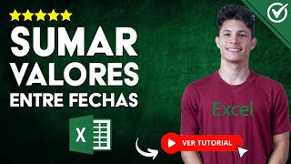 Cómo SUMAR VALORES ENTRE FECHAS en Excel  📆 Sumar Valores Comprendidos Entre dos Fechas ➕ [upl. by Aikenat]