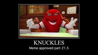 Knuckles meme approved part 215 [upl. by Ydnirb]