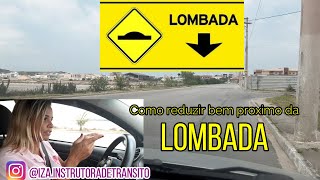 Como reduzir bem perto da lombada [upl. by Ferrigno]