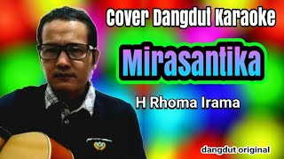 Cover Dangdut Karaoke  Mirasantika [upl. by Gayleen980]