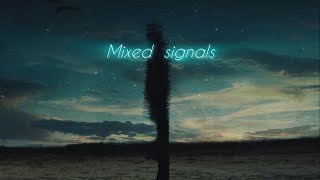 MISBHV  Mixed Signals Lyrics [upl. by Barnard]