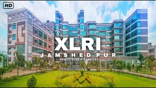 XLRI JAMSHEDPUR  best Collage in Jamshedpur  Full Video 2021 [upl. by Nira]